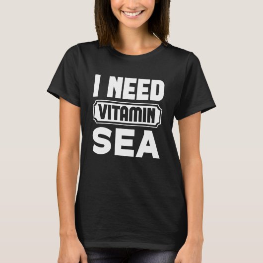 Ich brauche grafische Vitamin-Sea-T-Shirts für Fra T-Shirt (Vorderseite)