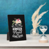 Ich brauche guten Freund und etwas Wein Fotoplatte (Seite)