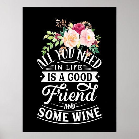 Ich brauche guten Freund und etwas Wein Poster (Vorne)