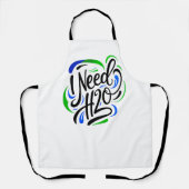 Ich brauche H2O-Skript Schürze (Vorderseite)