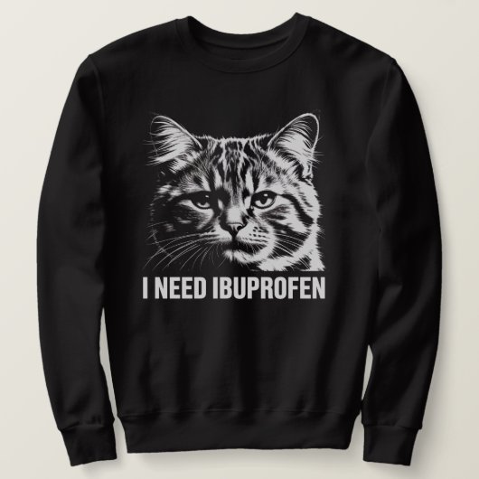 Ich brauche Ibuprofen Lustige Katze Meme Shirt (Design vorne)