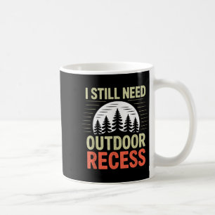 Ich brauche immer noch Outdoor-Pause Wandern Campi Kaffeetasse