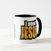 Ich brauche JESUS - Christlich Tasse (VorderseiteRechts)