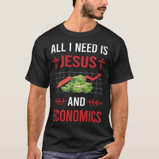 Ich brauche Jesus Economy Ökonomie T-Shirt (Vorderseite)