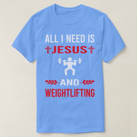 Ich brauche Jesus und das Gewichtsheben des TShirt (Design vorne)