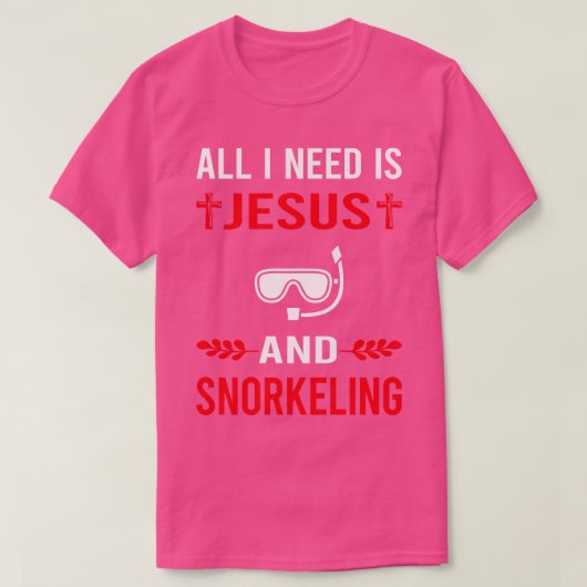 Ich brauche Jesus und Schnorchel Schnorchel Sn T-Shirt (Design vorne)