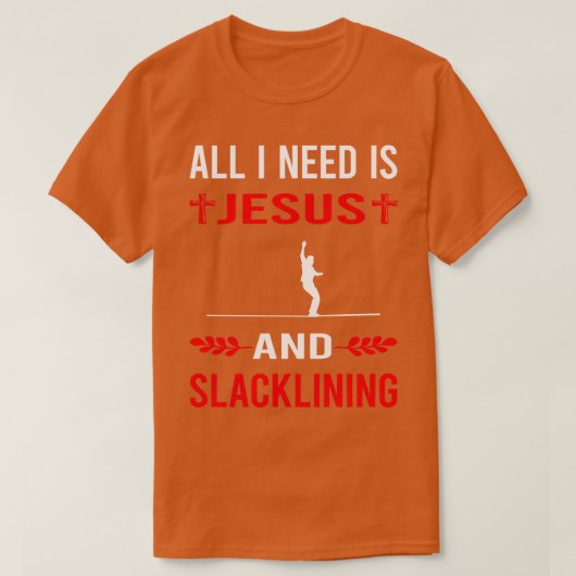 Ich brauche Jesus und Slackliner Slackline Slackli T-Shirt (Design vorne)