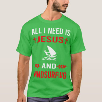 Ich brauche Jesus und Windsurfing Windsurfer T-Shirt