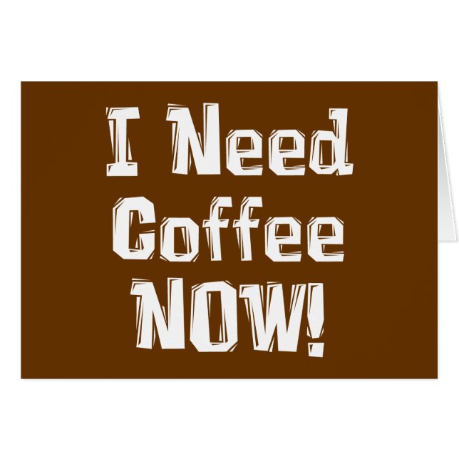 ICH brauche JETZT Kaffee! Geschenke (Vorderseite (Horizontal))