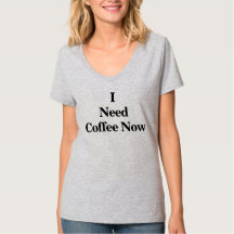 Ich Brauche Jetzt Kaffee V-Ausschnitt T-Shirt