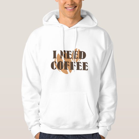 Ich brauche Kaffee Hoodie (Vorderseite)