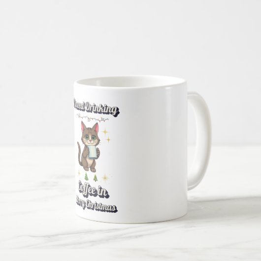 Ich brauche Kaffee in fröhlicher Weihnachtsfeier-T Kaffeetasse (VorderseiteRechts)