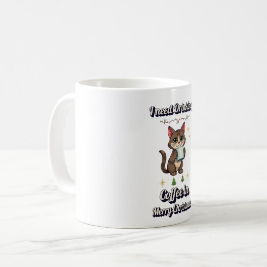 Ich brauche Kaffee in fröhlicher Weihnachtsfeier-T Kaffeetasse (Vorderseite Links)
