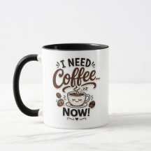 Ich brauche Kaffee JETZT Süße Tasse für Kaffeelieb