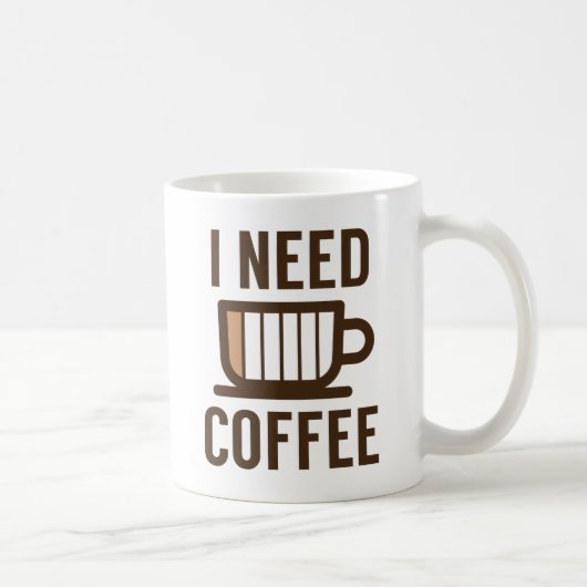 Ich brauche Kaffee Kaffeetasse (Rechts)