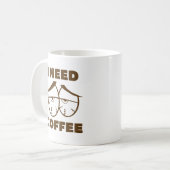 Ich brauche Kaffee Kaffeetasse (Vorderseite Links)