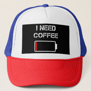 Ich brauche Kaffee lustige Kaffeebecher Batterie B Truckerkappe