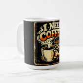 Ich brauche Kaffee – Morgen-Überlebenshumor Kaffeetasse (Vorderseite Links)