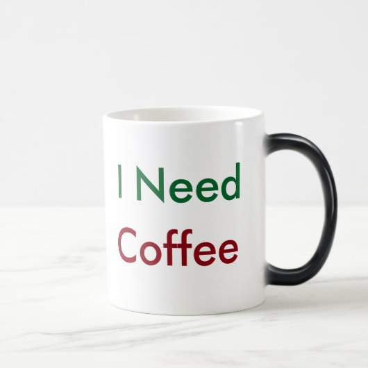 "Ich brauche Kaffee" Tasse (Rechts)