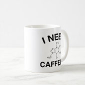 Ich brauche Kaffee-Tasse Kaffeetasse (VorderseiteRechts)