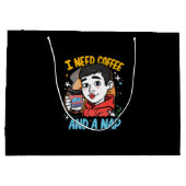 Ich brauche Kaffee und ein Nickerchen Große Geschenktüte (Rückseite)