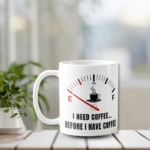 Ich brauche Kaffee vor Kaffee - Meter Kaffeetasse