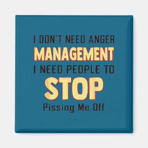 Ich brauche kein Ärger-Management, ich brauche, da Magnet