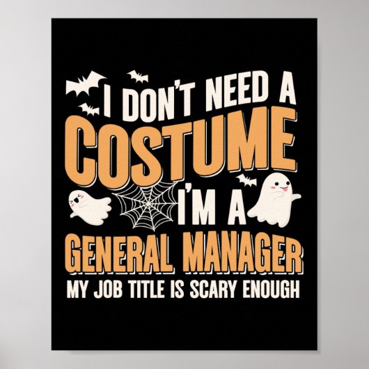 Ich brauche kein Kostüm, ich bin General Manager F Poster (Vorne)