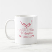 Ich brauche kein Valentin Kaffeetasse (Links)