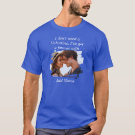 Ich brauche kein Valentine Custom Foto Royal Blue T-Shirt