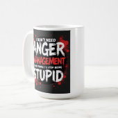Ich brauche kein Wutmanagement Kaffeetasse (Vorderseite Links)