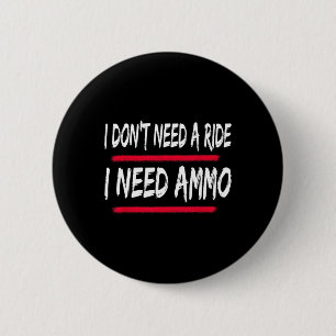 Ich brauche keine Mitfahrgelegenheit, ich brauche  Button