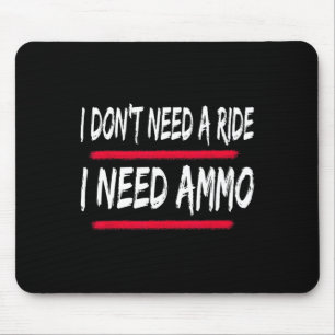 Ich brauche keine Mitfahrgelegenheit, ich brauche  Mousepad