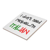 Ich brauche keine Rezepte, ich bin Italiener Fliese (Seite)