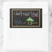 Ich brauche keine Schule / Studium am Zuhause Rechteckiger Aufkleber (Tasche)