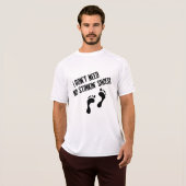 Ich brauche keine Stinkschuhe T-Shirt (Vorne ganz)