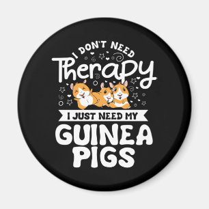 Ich brauche keine therapeutische Guinea Pig Cavy R Magnet