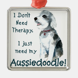 Ich brauche keine Therapie - Aussiedoodle Silbernes Ornament