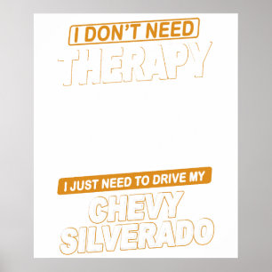 ICH BRAUCHE KEINE THERAPIE Chevrolet C10 Silverado Poster