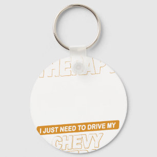 ICH BRAUCHE KEINE THERAPIE Chevrolet Silverado 200 Schlüsselanhänger