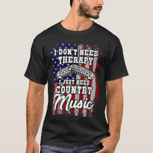 Ich brauche keine Therapie Country Musik Western H T-Shirt