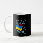 Ich brauche keine Therapie, die ich nur in die Ukr Kaffeetasse (Links)