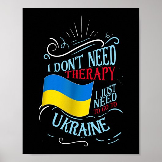 Ich brauche keine Therapie, die ich nur in die Ukr Poster (Vorne)