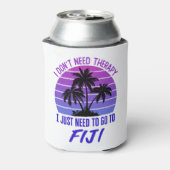 Ich brauche keine Therapie, die ich nur nach Fidsc Dosenkühler (Kanne Rückseite)