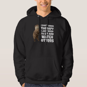 Ich brauche keine Therapie, die ich nur nehmen mus Hoodie