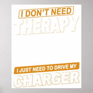 ICH BRAUCHE KEINE THERAPIE Dodge Charger 1970 Poster