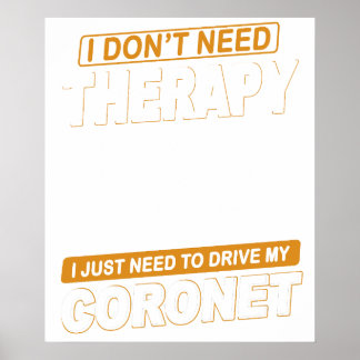 ICH BRAUCHE KEINE THERAPIE Dodge Coronet 1972 Poster