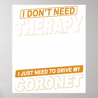 ICH BRAUCHE KEINE THERAPIE Dodge Coronet Super Bee Poster