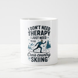 Ich brauche keine Therapie, ich brauche Langlaufen Jumbo-Tasse