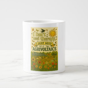 Ich brauche keine Therapie, ich brauche nur Agrivo Jumbo-Tasse
